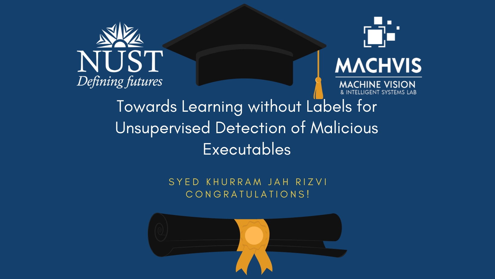 Syed Khurram Jah Rizvi has successfully defended his PhD Dissertation
